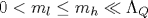 0<m_l\leq m_h\ll\Lambda_Q 