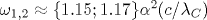 \omega _{1,2}\approx \{1.15;1.17\}\alpha ^2(c/\lambda _C)