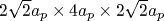 2\sqrt{2} a_p\times 4a_p\times 2\sqrt{2} a_p