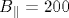 B_\parallel =200