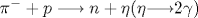 {\pi}^{-} + p \longrightarrow n + {\eta}({\eta} {\longrightarrow} 2\gamma)