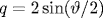 q=2\sin(\vartheta/2)