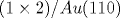 (1 \times 2)/{Au}(110)