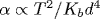 \alpha\propto T^2/K_bd^4