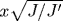 x\sqrt{J/J^{\prime}}